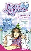 Junie B. Jones y el monstruo bajo la cama