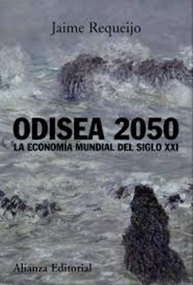 Odisea 2050 la economía mundial del siglo XXI