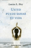 Usted puede sanar su vida