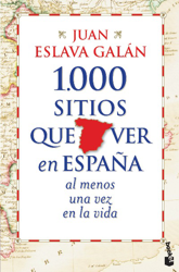 1.000 sitios que ver en España al menos una vez en la vida características