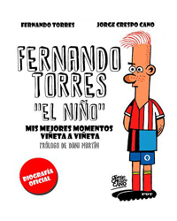 Fernando torres "El Niño". Los mejores momentos viñeta a viñeta características