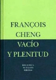 Vacío y plenitud. El lenguaje de la pintura china