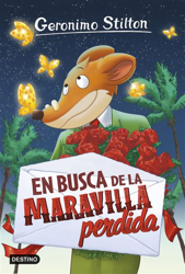 Geronimo Stilton: En busca de la maravilla perdida precio