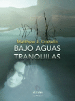 Bajo aguas tranquilas precio