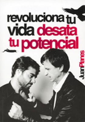 Revoluciona tu vida. Desata tu potencial