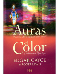 Auras, el color. Un ensayo sobre el significado de los colores y las lecturas de Edgar Cayce precio