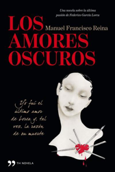 Los amores oscuros características