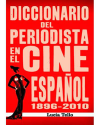 Diccionario del periodista en el cine español (1896-2010) precio