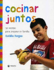 Cocinar juntos. 30 recetas para preparar en familia precio