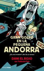 Gran golpe en la pequeña Andorra precio