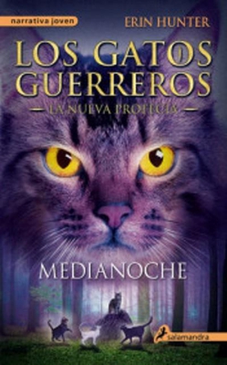 Los gatos guerreros - La nueva profecía I. Medianoche