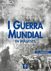 La 1ª Guerra Mundial en imágenes características