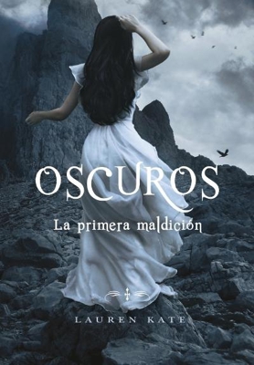 Oscuros 4. La primera maldición