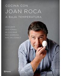 Cocina con Joan Roca a baja temperatura características