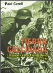 Tierra calcinada. La guerra en el Frente Ruso, 1943-1944