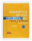 Gramática de uso del español. Teoría y práctica con solucionario Nivel (A1-A2)