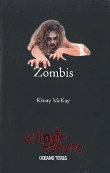 Zombis. El lado oscuro características