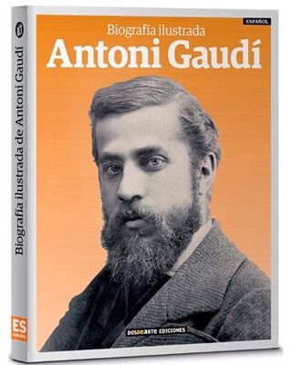 Biografía ilustrada de Antoni Gaudí (Edición italiana)