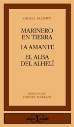 Marinero en tierra. La amante. El alba de alhelí                                . características