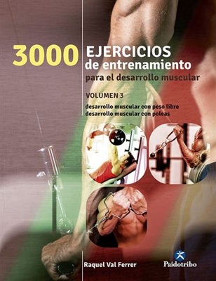 3000 ejercicios de entrenamiento muscular (Vol. 3)