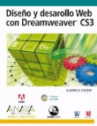 Diseño y desarrollo web con Dreamweaver CS3 + CDROM