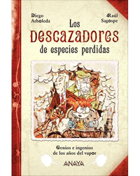 Los descazadores de especies perdidas. Genios e ingenios de los años del vapor características