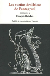 Los sueños droláticos de Pantagruel características