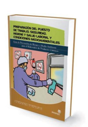 Preparación del puesto de trabajo, seguridad, higiene y salud laboral y condiciones medioambientales características