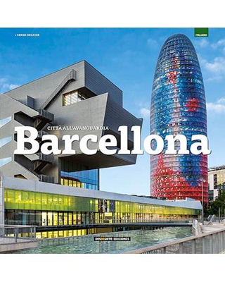 Barcelona. Ciudad de vanguardia (Edición italiana)