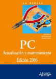 PC: Actualización y mantenimiento 2006 en oferta