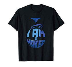 Soy un fabricante I am a maker Gift 3D Printer Impresora 3D Camiseta precio