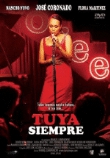 Tuya siempre - DVD