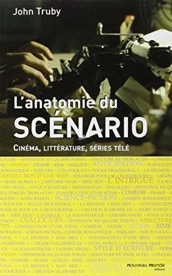 Anatomie du scénario : Cinéma, littérature, séries télé