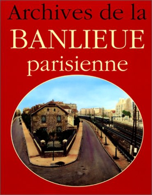 Banlieue parisienne (Anciennes Archi)