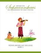 Früher Anfang auf der Geige 1: Die Violinschule für Kinder ab 4 Jahre. 15 Kapitel. Mit zahlreichen Ruf- und Kinderliedern: Die Violinschule fÃ1/4r ... Mit zahlreichen Ruf- und Kinderliedern