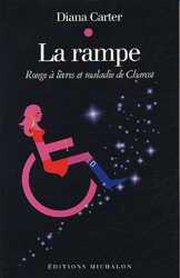 La Rampe : Rouge à lèvres et maladie de Charcot (Récit) precio