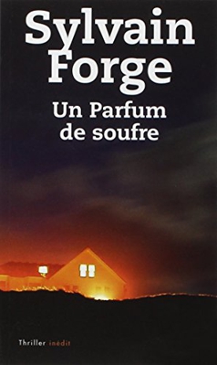 Un parfum de soufre