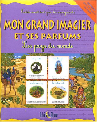 Mon grand imagier et ses parfums : Les pays du monde