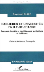 Banlieues et universites en ile-de-France. pouvoirs, interets et conflits e: Pouvoirs, intérêts et conflits entre institutions et habitants (Travail du social) precio