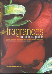 Fragrances , du plaisir au désir características