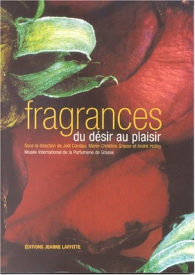 Fragrances , du plaisir au désir