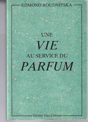 Une vie au service du parfum