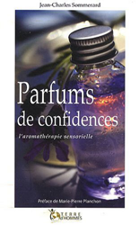 Parfums de Confidences - l'Aromatherapie Sensorielle características