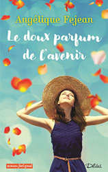 Le doux parfum de l'avenir precio