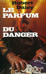 Le parfum du danger : roman características