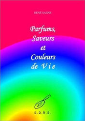 Parfums saveurs et couleurs de vie en oferta