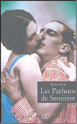 Les parfums de Sensitive (Lectures Amoure) en oferta