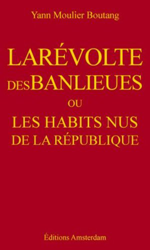 La révolte des banlieues ou les habits nus de la République precio