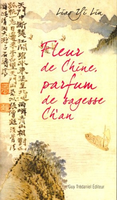 Fleur de Chine, parfum de sagesse Ch'an