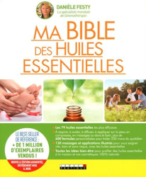 Ma bible des huiles essentielles : Nouvelle édition augmentée entièrement mise à jour características